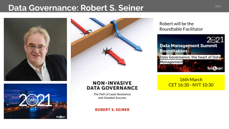 Bob Seiner will be speaking at the Data Management Summit International in 2021